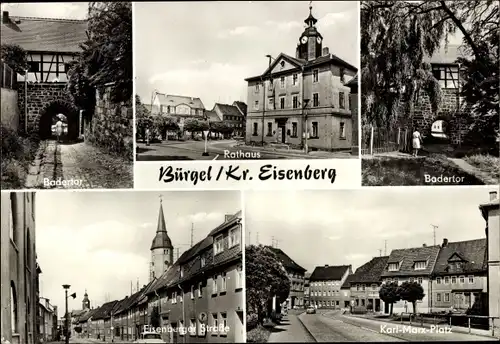 Ak Bürgel in Thüringen, Badertor, Rathaus, Karl Marx Platz, Eisenberger Straße