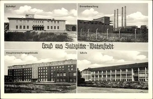 Ak Watenstedt Salzgitter in Niedersachsen, Erzvorbereitung, Bahnhof, Schule, Hauptverwaltungsgebäude