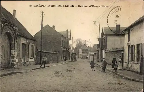 Ak Saint Crépin d&#39;Ibouvillers Oise, Zentrum von Ibouvillers