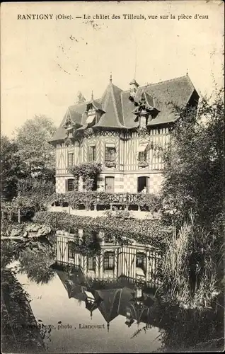 Ak Rantigny-Oise, Le Chalet des Tilleuls, Blick auf den Teich