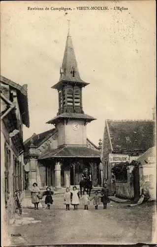 Ak Vieux Moulin Oise, Die Kirche, Restaurant