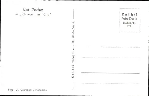 Ak Schauspielerin Kai Fischer, Portrait, Autogramm, Ich war ihm hörig