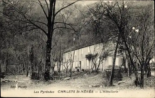 Ak Hautes Pyrénées, Chalets St. Nérée, L&#39;Hôtellerie