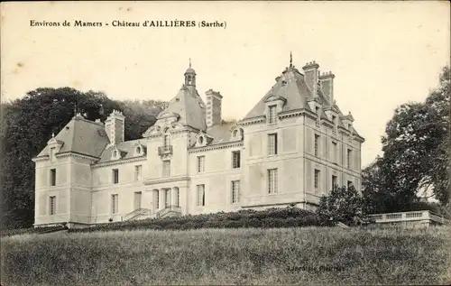 Ak Mamers Sarthe, Château d&#39;Aillières