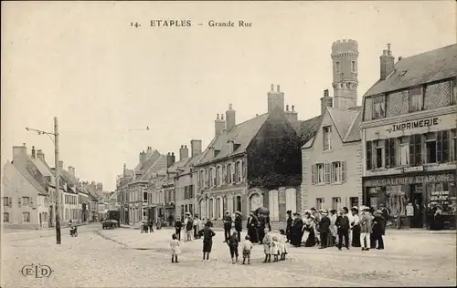 Ak Étaples Pas de Calais, Grande Rue, Druckerei