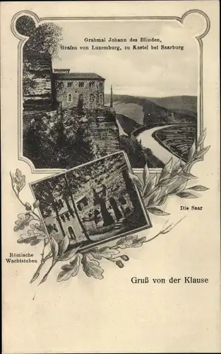 Ak Kastel Staadt Rheinland Pfalz, Grabmal Johann des Blinden, Gruß von der Klause
