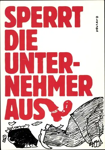 Künstler Ak Vollbehr, Ernst, Sperrt die Unternehmer aus