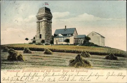 Ak Ronneburg in Thüringen, Bismarcksäule auf dem Reuster Berge