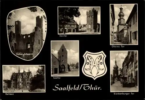 Ak Saalfeld an der Saale Thüringen, Oberes Tor, Saaltor, Hoher Schwarm, Rathaus, Blankenburger Tor