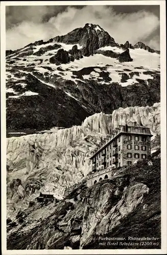 Ak Kt Wallis Schweiz, Rhonegletscher, Furkastraße mit Hotel Belvedere