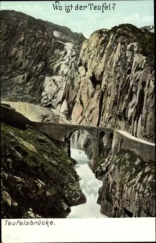 Ak Göschenen Kanton Uri, Schöllenen, Teufelsbrücke