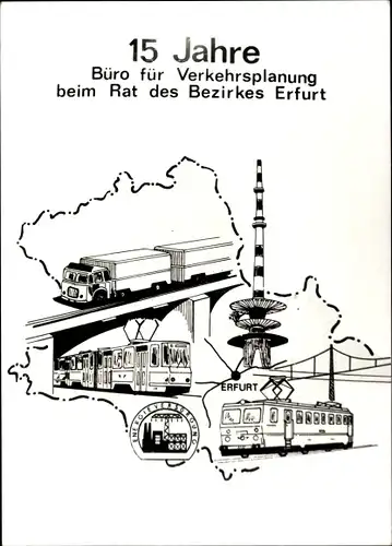 Ak Erfurt in Thüringen, 15 Jahre Büro für Verkehrsplanung, Funkturm, Straßenbahn, LKW