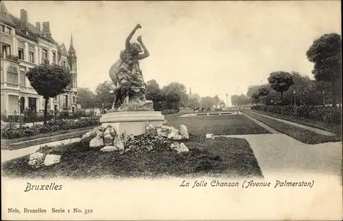 Ak Bruxelles Brüssel, La folle Chanson, Avenue Palmerston, Denkmal