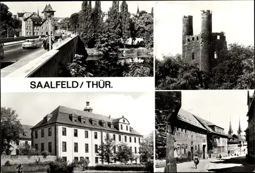 Ak Saalfeld an der Saale Thüringen, Brücke der Freundschaft mit Saaltor, Hoher Schwarm, Schloss