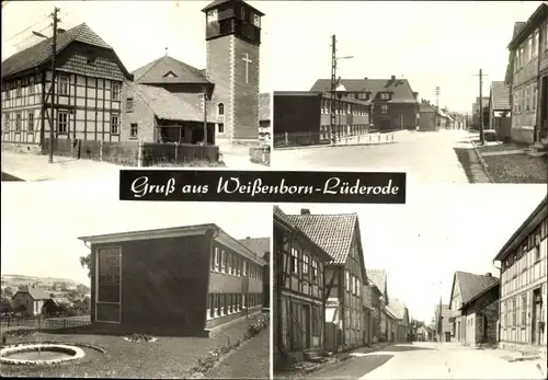 Ak Weißenborn Lüderode im Eichsfeld Thüringen, Kirche, Schule, Straßenansichten