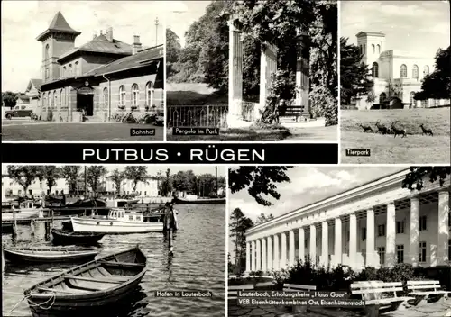 Ak Putbus auf der Insel Rügen, Bahnhof, Tierpark, Pergola, Hafen in Lauterbach, Erholungsheim