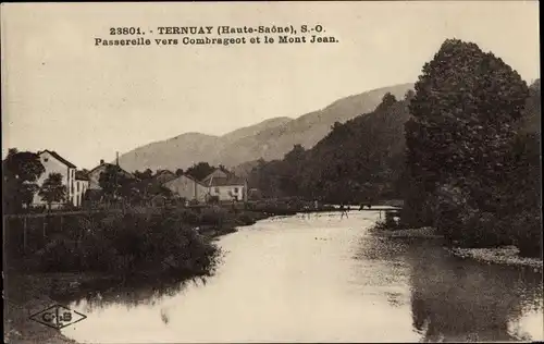 Ak Ternuay Haute-Saone, Fußgängerbrücke nach Combrageot und Mont Jean