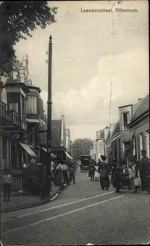 Ak Hilversum Nordholland Niederlande, Leeuwenstraat