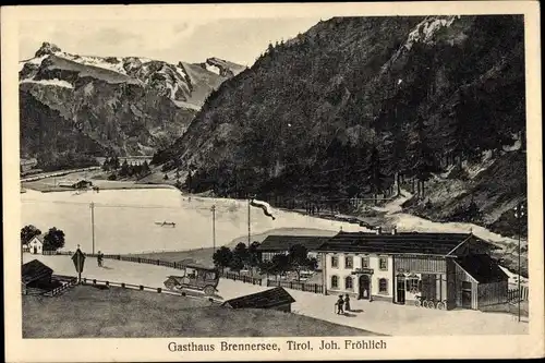 Ak Gries am Brenner in Tirol, Gasthaus Brennersee, Inh. Joh. Fröhlich