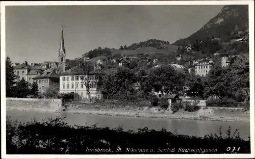 Ak Innsbruck in Tirol, St. Nikolaus und Schloss Büchsenhausen