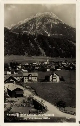 Ak Fulpmes in Tirol, Blick gegen Ampferstein, Stubaital