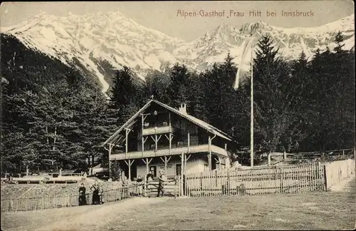 Ak Innsbruck in Tirol, Alpengasthof Frau Hitt