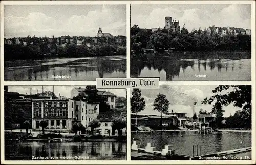 Ak Ronneburg in Thüringen, Schloss, Baderteich, Gasthaus zum weißen Schwann