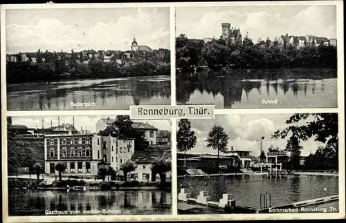 Ak Ronneburg in Thüringen, Schloss, Baderteich, Gasthaus zum weißen Schwann