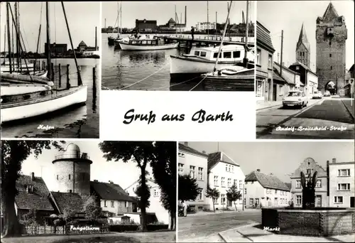 Ak Barth an der Ostsee, Rudolf Breitscheid Straße, Hafen, Fangelturm, Markt