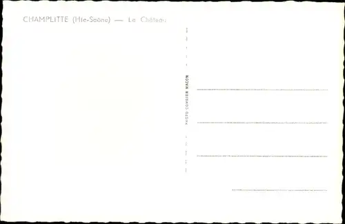Ak Champlitte Haute-Saone, Le Chateau
