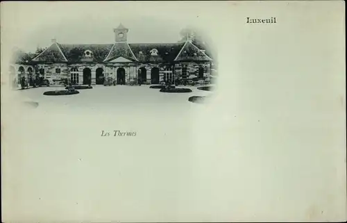 Ak Luxeuil les Bains Haute Saône, Die Thermalbäder