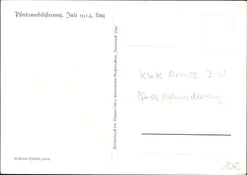 Künstler Ak Höhnel, Wilhelm, Linz in Oberösterreich, Pferdemobilisierung 1914, KuK Armee