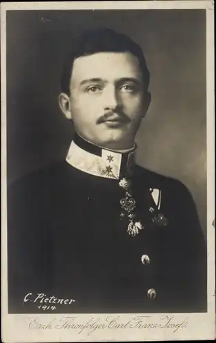Ak Erzherzog Thronfolger Carl Franz Josef, Portrait in Uniform, Kaiser Karl I