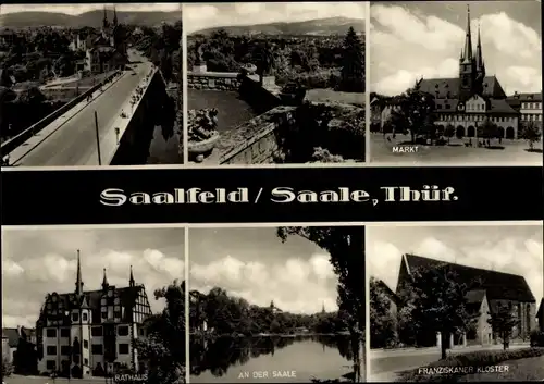 Ak Saalfeld an der Saale Thüringen, An der Saale, Rathaus, Markt, Franziskaner Kloster