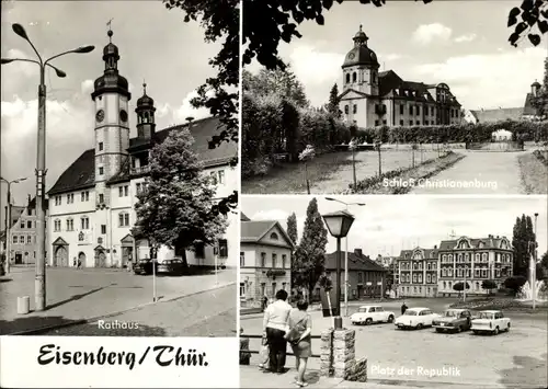Ak Eisenberg in Thüringen, Rathaus, Schloss Christianenburg, Platz der Republik