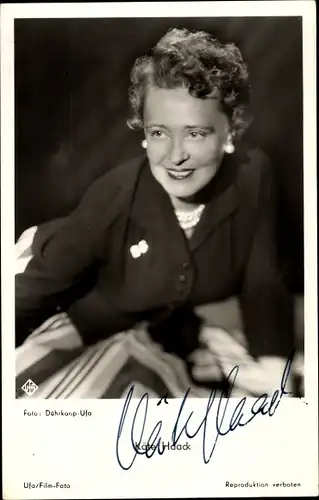 Ak Schauspielerin Käthe Haack, Portrait, Autogramm