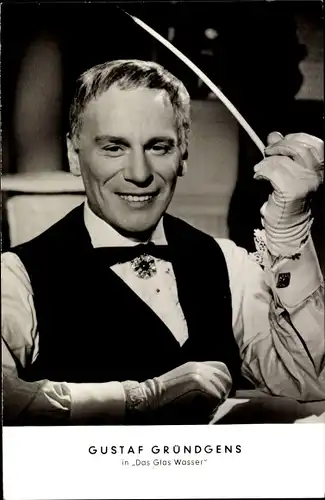 Ak Schauspieler Gustaf Gründgens, Portrait, Das Glas Wasser