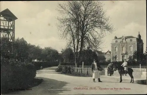 Ak Charleval Eure, Kreuzung am Pont des Pierres