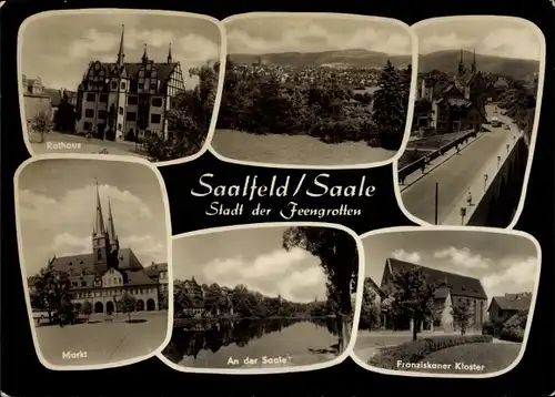 Ak Saalfeld an der Saale Thüringen, An der Saale, Markt, Franziskaner Kloster, Rathaus