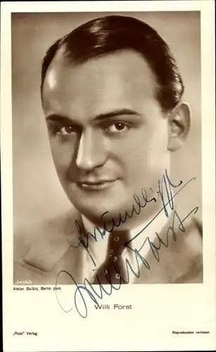Ak Schauspieler Willi Forst, Portrait, Autogramm