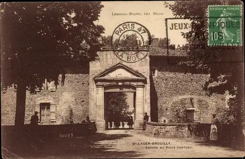 Ak Saint Lager Rhône, Brouilly, Eingang zum alten Schloss