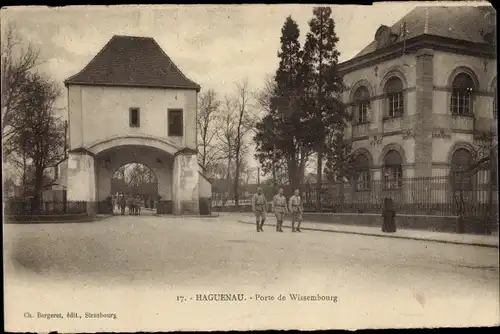 Ak Haguenau Haguenau im Elsass Bas-Rhin, Porte de Wissembourg