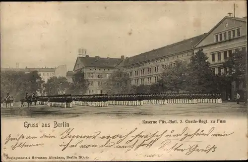 Ak Berlin, Kaserne Füssilier Bataillon 2. Garde Regiment zu Fuß