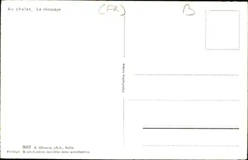 Ak Suisse Schweiz, La Choupaye au Chalet