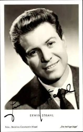 Ak Schauspieler Erwin Strahl, Portrait, Die heilige Lüge
