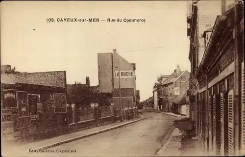 Ak Cayeux sur Mer Somme, Rue du Commerce, la Ruche