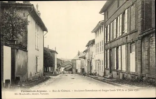 Ak Varennes en Argonne Meuse, Rue du Chateau, ehemalige Verwaltung