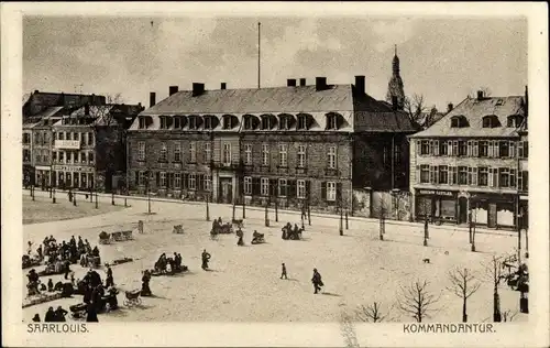 Ak Saarlouis im Saarland, Kommandantur