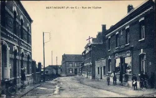 Ak Bertincourt Pas de Calais, Rue de l'Eglise