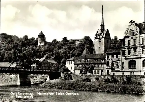 Ak Untermhaus Gera in Thüringen, Marienkirche, Schloss Osterstein, Terrassencafe